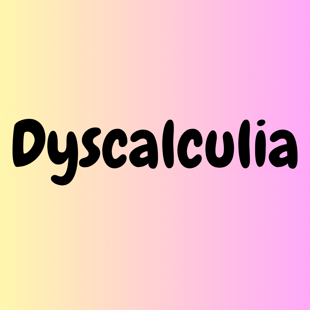 Dyscalculia